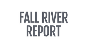 Fall River – June 27, 2025