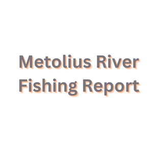 Metolius River Update May 12, 2023