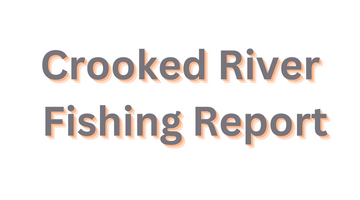 Crooked River Update May 12, 2023
