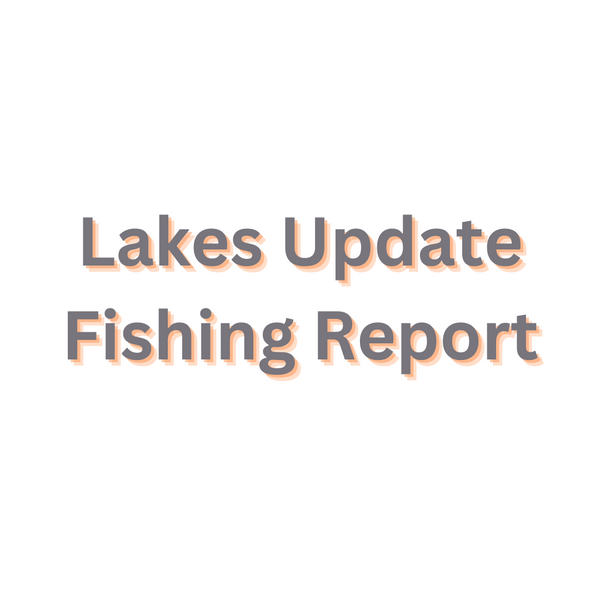 Lakes Update May 12, 2023