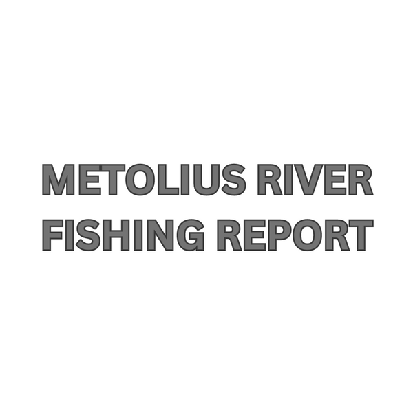 Metolius River Update May 26, 2023