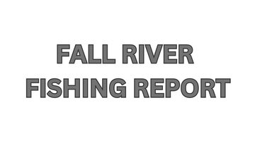 Fall River Update May 26, 2023