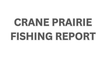 Crane Prairie Update November 3, 2023