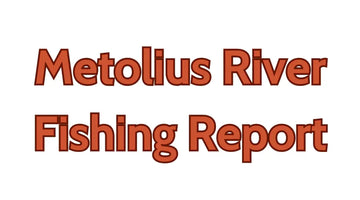 Metolius River Update June 28, 2024