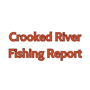 Crooked River Update August 4, 2023
