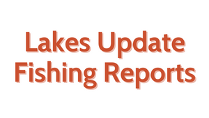 Lakes Update - June 3rd, 2022
