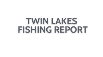 Twin Lakes Update October 14, 2022