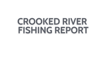Crooked River Update October 14, 2022