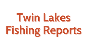 Twin Lakes Update - June 3rd, 2022