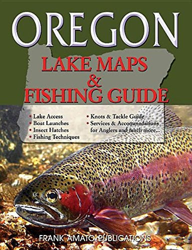Oregon Lake Maps & Fishing Guide - Fly and Field Outfitters - Online Flyfishing Shop